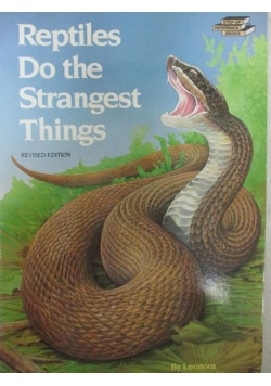 Reptiles do the stranger things