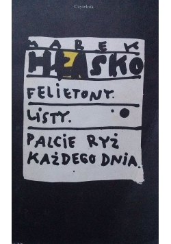 Felietony / Listy / Palcie ryż każdego dnia