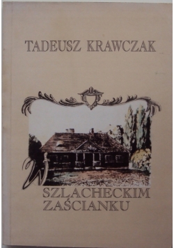 W szlacheckim zaścianku