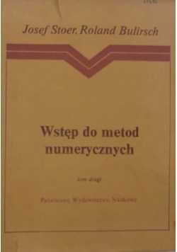 Wstęp do metod numerycznych T. II