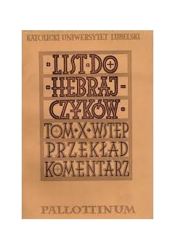 Listy do Hebrajczyków ,Tom X