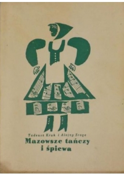 Mazowsze tańczy i śpiewa