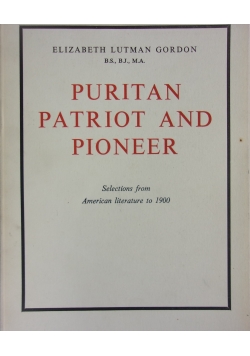 Puritan Patriot and Pioneer