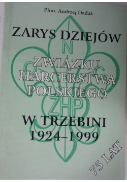 Zarys dziejów związku harcerstwa Polskiego, autograf