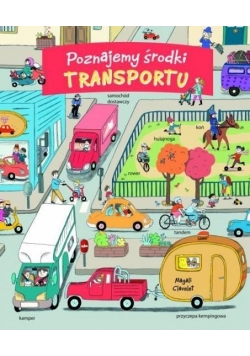 Poznajemy środki transportu