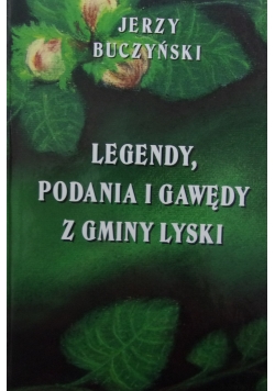 Legendy, podania i gawędy z gminy lyski