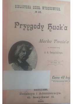 Przygody Huck'a, 1898 r.