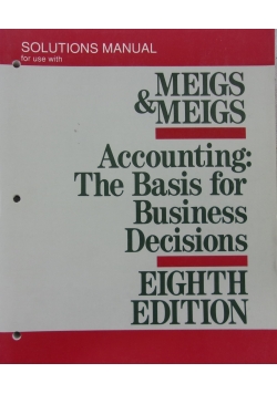 Accounting: The Basis for Business Decisions