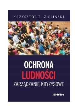 Ochrona ludności. Zarządzanie kryzysowe