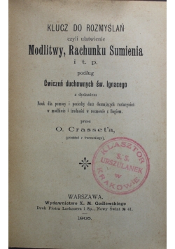 Klucz do rozmyślań czyli ułatwienie Modlitwy Rachunku Sumienia 1905 r.