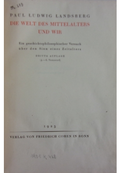 Die Welt des Mittelalters und wir, 1925 r.
