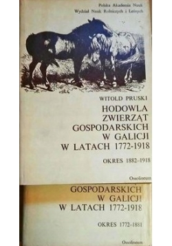 Hodowla zwierząt gospodarskich w Galicji w latach 1772-1918, zestaw 2 książek