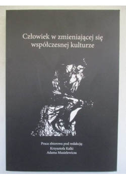 Człowiek w zmieniającej się współczesnej kulturze