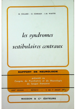 Les syndromes vestibulaires centraux