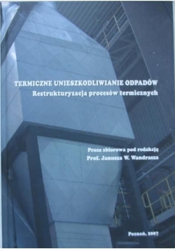 Termiczne unieszkodliwianie odpadów