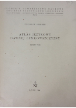 Atlas językowy dawnej Łemkowszczyzny. Zeszyt VIII