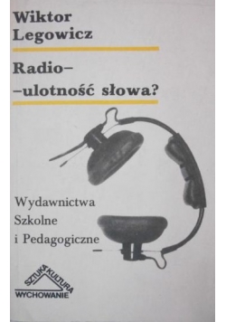 Radio - ulotność słowa?