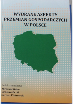 Wybrane aspekty przemian gospodarczych w Polsce