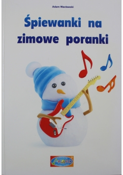 Śpiewanki na zimowe poranki