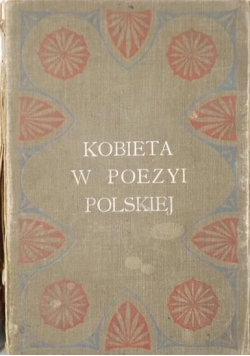 Kobieta w poezyi polskiej, 1907 r.