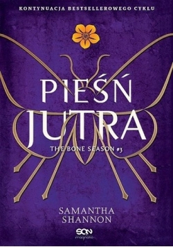 Czas Żniw Tom 3 Pieśń jutra
