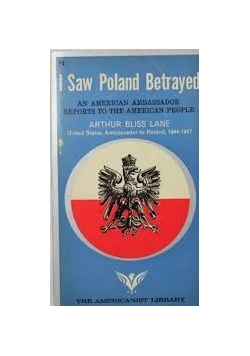 I Saw Poland Betrayed