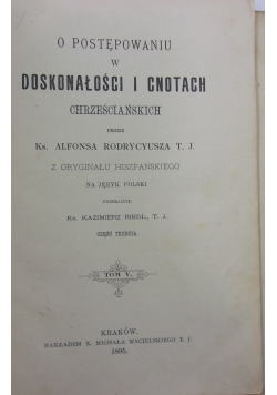 O postępowaniu w doskonałości i cnotach chrześcijańskich, 1895 r.