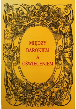 Między Barokiem a Oświęcimiem