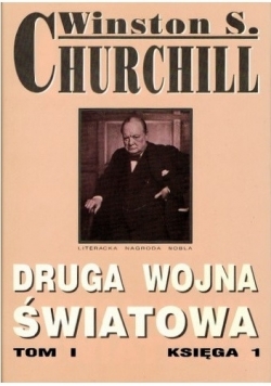 Druga Wojna Światowa. Tom I. Księga 1
