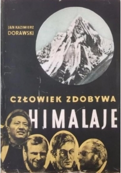 Człowiek zdobywa Himalaje
