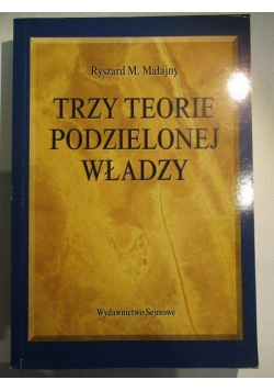 Trzy teorie podzielonej władzy