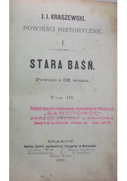 Stara Baśń Powieść z IX wieku, 1876 r. pierwsze wydanie