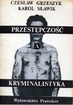 Przestępczość kryminalistyka