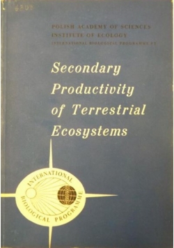 Secondary Productivity of Terrestrial Ecosystems  vol. 1