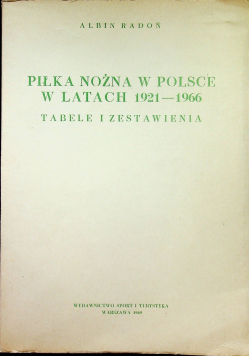 Piłka nożna w Polsce w latach 1921 - 1966