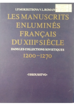 Les Manuscrits Luminescencja Francais Du Xiiie Siecle Dans Les Collections Sovietiques