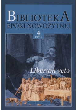 Biblioteka epoki nowożytnej 4/I/2016 Liberum veto