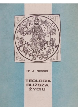 Teologia bliższa życiu