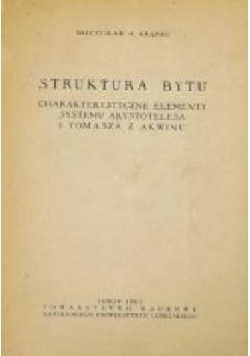 Struktura bytu.Charakterystyczne elementy systemu Arystotelesa