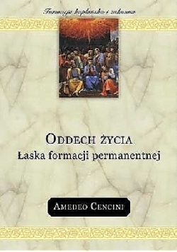 Oddech życia Łaska formacji permanentnej