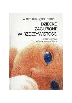 Dziecko zagubione  w rzeczywistości