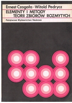Elementy i metody teorii zbiorów rozmytych