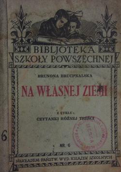 Na własnej ziemi. Nr 6. 1933 r.