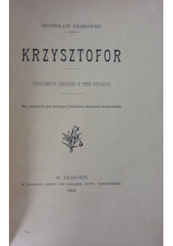 Krzysztofor, 1900r.