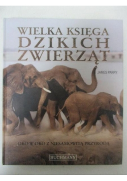 Wielka księga dzikich zwierząt