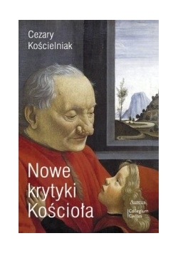 Nowe krytyki Kościoła