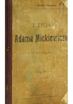 Z życia Adama Mickiewicza, 1900 r.