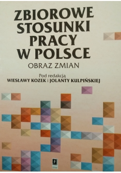 Zbiorowe stosunki pracy w Polsce