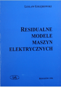 Residualne Modele Maszyn Elektrycznych