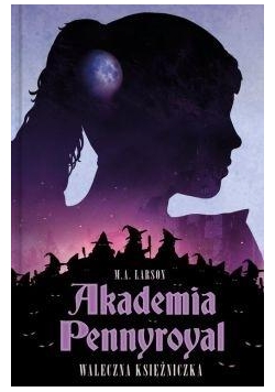 Akademia Pennyroyal. Waleczna Księżniczka